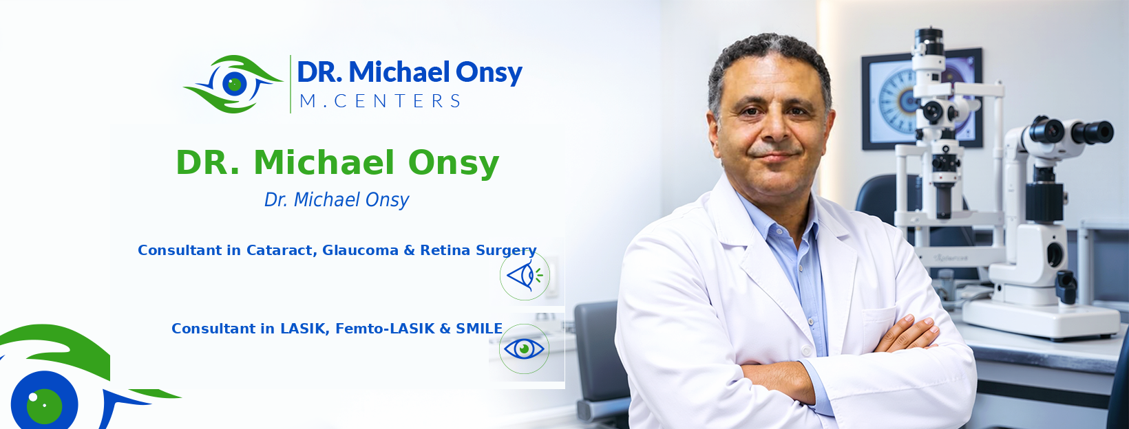 Michael Onsy - Consultant in Cataract, Glaucoma, Retina Surgery, LASIK, Femto-LASIK and SMILE